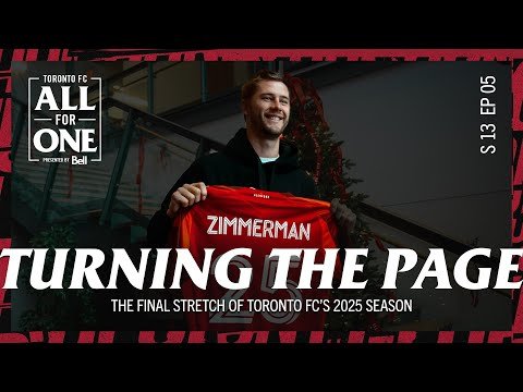 Turning the Page | Inside the Final Stretch of Toronto FC's 2025 Season